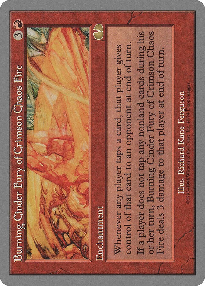 Burning Cinder Fury of Crimson Chaos Fire — Unglued 40