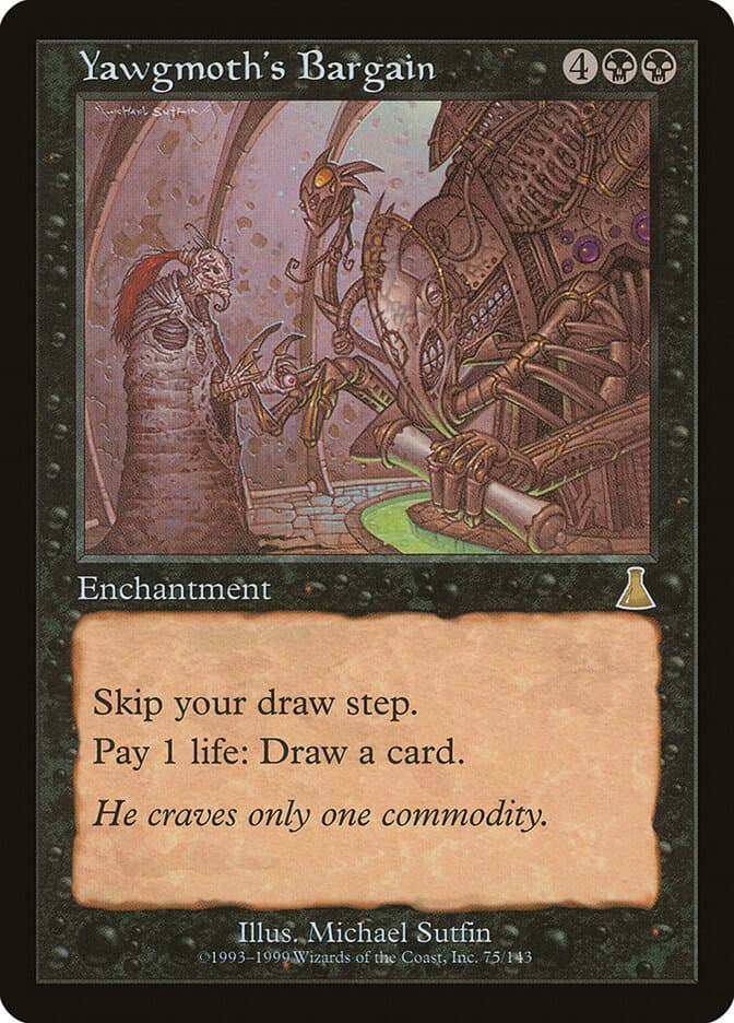 Yawgmoth's Bargain — Urza's Destiny 75