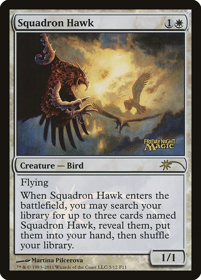 Squadron Hawk — Friday Night Magic 2011 5
