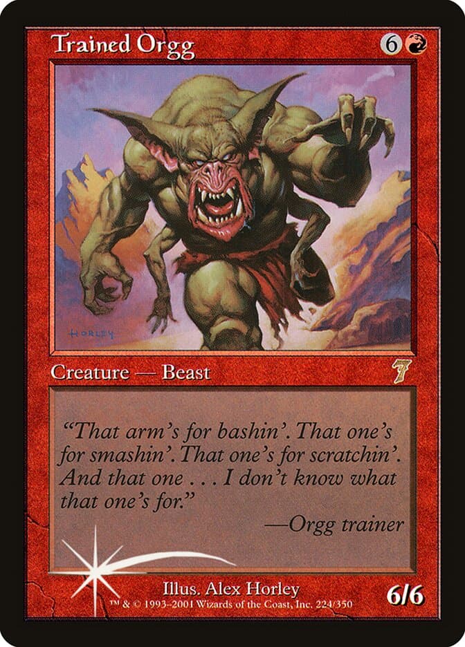 Trained Orgg — Seventh Edition 224★
